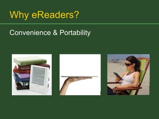 Why eReaders? Convenience & Portability 