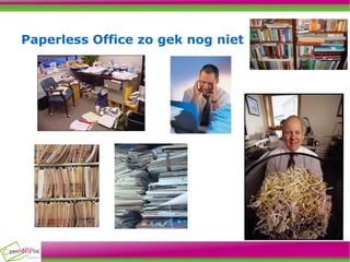 Paperless Office zo gek nog niet 