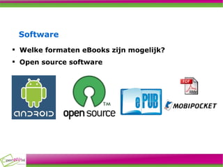 Software Welke formaten eBooks zijn mogelijk? Open source software 