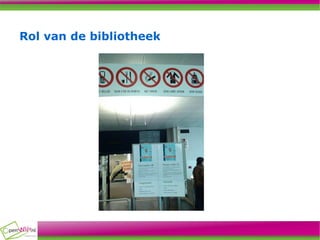 Rol van de bibliotheek 