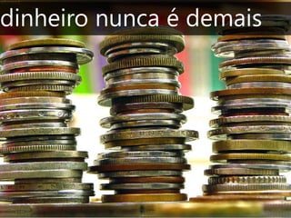  ESCOLHA A MELHOR FORMA DE FINANCIAMENTO INICIAL