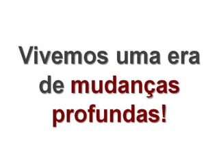 portanto,Empreendasuasidéias!INOVE !!