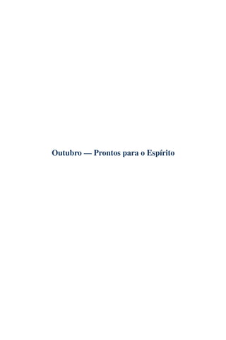 Outubro — Prontos para o Espírito
 