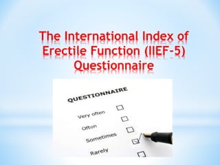 Iief 5 Questionnaire.pdf Erectile Dysfunction.pptx