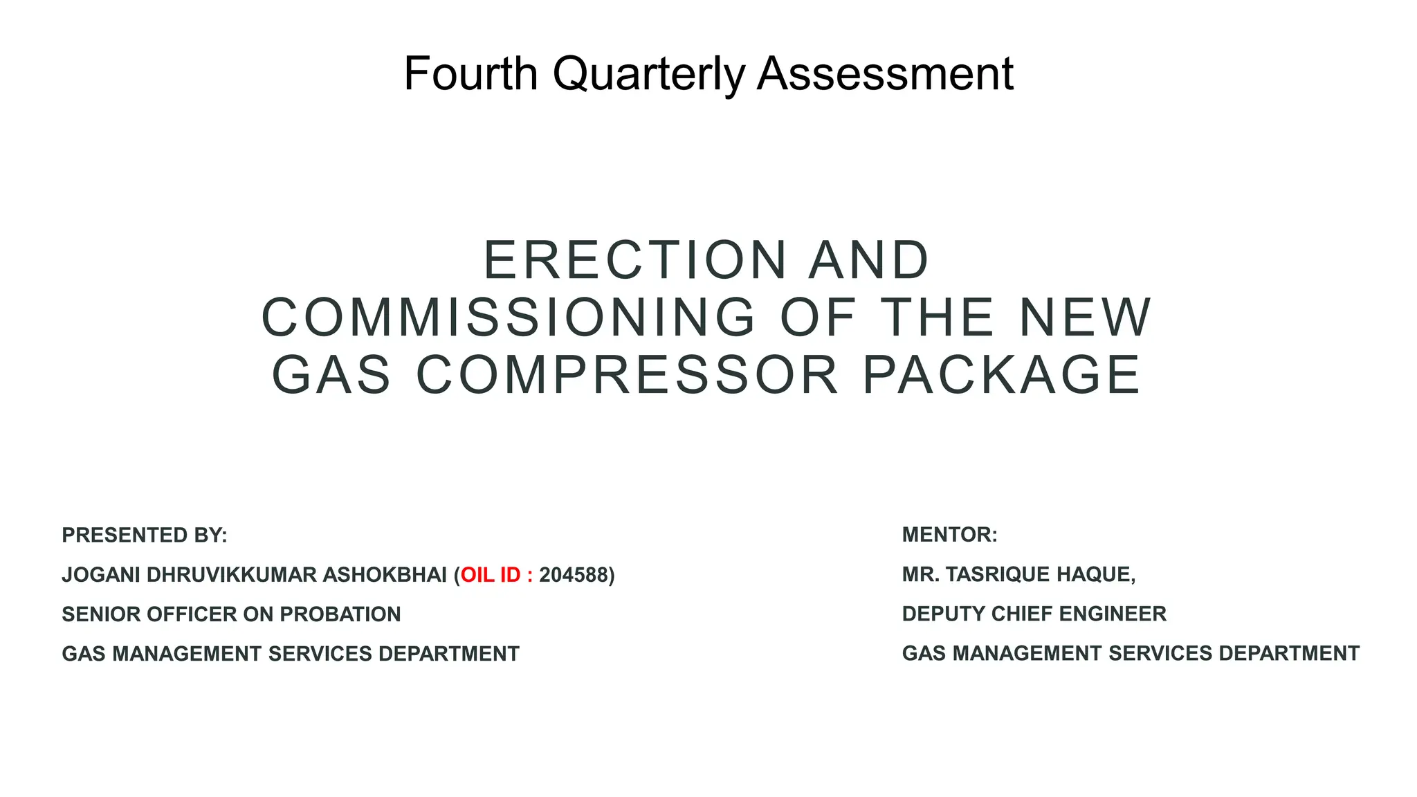 Erection and commissioning of the new compressor package.pptx