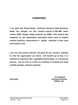 FOREWORD



I am glad that Power Sector - Technical Services ( Head Quarters),
Noida has brought out this erection manual ...
