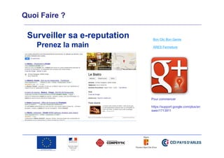 Quoi Faire ?

Surveiller sa e-reputation
Prenez la main

Bon Clic Bon Genre
ARES Fermeture

Pour commencer
https://support.google.com/plus/an
swer/1713911

 