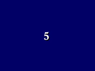 5 