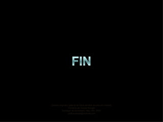 Diseño original y galería de fotos de libre acceso en internet Cortesía de Carlos Rangel Santiago de Querétaro, Mex. Dic. 2007 [email_address] 