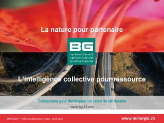 MINERGIE® – ERFA Surélévation | mars - avril 2014 www.minergie.ch
 