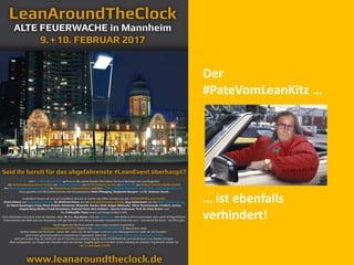 Der
#PateVomLeanKitz …
… ist ebenfalls
verhindert!
 