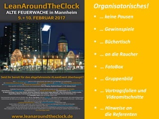 Organisatorisches!
 … keine Pausen
 … Gewinnspiele
 … Büchertisch
 … an die Raucher
 … FotoBox
 … Hinweise an
die Referenten
 … Vortragsfolien und
Videomitschnitte
 … Gruppenbild
 