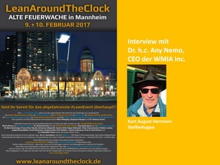 Interview mit
Dr. h.c. Any Nemo,
CEO der WMIA Inc.
Kurt August Hermann
Steffenhagen
 