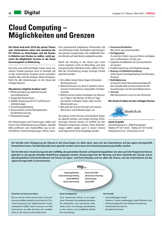 Ausgabe 2/3 / Februar / März 2018 / ERFOLG18
•	Verantwortlichkeiten
Wer ist für was verantwortlich
•	Verfügbarkeit
Zu welchen Zeiten muss ein Dienst verfügbar
sein, zu Bürozeiten, 24 Std. usw.
•	Geplante Ausfallzeiten für Servicearbeiten
am System
•	Problemreporting und Eskalationswege
•	Backup und Wiederherstellung
Jedes System benötigt Backup und Recovery
Prozesse
•	Notfallplanung
Es braucht einen Massnahmenkatalog für
den Schadensfall und beschreibt die die
Auswirkungen auf die Geschäftsprozesse
•	Security
Alle Massnahmen rund um die Sicherheit
Mit cloud-ch haben sie den richtigen Partner
cloud-ch gmbh
Gutenbergstrasse 4 · 8280 Kreuzlingen
Telefon 071 677 30 85 · Telefax 071 677 30 84
info@cloud-ch.ch · www.cloud-ch.ch
Cloud Computing –
Möglichkeiten und Grenzen
Die Cloud wird auch 2018 das grosse Thema
sein. Unternehmen sehen sich veranlasst die
ITC kritisch zu hinterfragen und die Kosten
in Relation zum Nutzen zu stellen, somit ge-
winnt die Möglichkeit Services in die Cloud
herauszugeben an Bedeutung.
Die erste und wohl wichtigste Frage, bevor ein
solches Projekt gestartet wird ist weshalb soll
an der momentanen Situation etwas verändert
werden. Was sind die Auslöser dieses Prozesses.
Nicht für alle Zielsetzungen ist die Cloud die
richtige Antwort.
Was können mögliche Auslöser sein?
•	Effizienzsteigerung, Optimierung der
Geschäftsprozesse
•	Steigender Kostendruck
•	Agilität, Anpassung der ICT auf Business-
veränderungen
•	Sicherheitsgefährdung
•	Konzentration auf Kernkompetenzen,
Kundenfokussierung
•	Mitarbeitermangel
Die Zielsetzungen und Erwartungen sollten auf
Grund einer Risikobewertung erfolgen. Speziell
KMU profitieren vom Skaleneffekt, was zu be-
trächtlichen Kosteneinsparungen führen kann.
Sicherheit mit Swissness Faktor
Mit uns sind Sie auf der sicheren Seite. Unsere Da-
tencenter erfüllen sämtlicheVorschriften für IT-Se-
curity-Outsourcing der Eidgenössischen Finanz-
marktaufsicht FINMA. Darum vertrauen uns KMU
Unternehmen aus allen Branchen Ihre sensiblen
Daten an. Wir wissen wo Ihren Daten sind!
Beste Verfügbarkeit
Unser Datencenter Partner ist ein regist-
rierter Schweizer Fernmeldedienstanbieter.
Die Infrastruktur und redundanten Netz-
werke, Server und Storages gewährleisten
so den sicheren und ausfallfreien Betrieb
Ihrer Anwendung.
Ihre Vorteile
–	 Ortsunabhängiger Zugriff
–	Plattform / System unabhängiger Zugriff (Windows, Mac)
–	Verbrauchergerechte Hard-Software Lizenzierung
–	 Skalierbarkeit der Systeme
–	 Monatliche Fix-Kosten
Eine professionell aufgebaute Infrastruktur die
von erfahrenen Profis unterhalten wird, bringt ei-
nen grossen Zusatznutzen. Die anfallenden Kos-
ten können auf viele Nutzer aufgeteilt werden.
Damit der Einstieg in die Cloud nach einer
ersten Euphorie nicht im Misserfolg und dem
entsprechenden Roll-Back endet, sollten im Vor-
feld der Entscheidung einige wichtige Punkte
beachtet werden.
•	Wo sollten meine Daten liegen (Schweizer
Rechenzentrum)
•	Wieviel Zeit kann ich ohne IT arbeiten, bevor
meinem Unternehmen irreparablen Schaden
entsteht
•	Welche Service Zeiten benötigen wir. Müssen
wir 7 Tage in der Woche, 24 Std. am Tage
das System verfügbar haben oder reichen
Bürostunden aus.
•	Wie geht der Service Provider mit meinen
Wünschen und Anforderungen um
Als zweiter Schritt können verschiedene Anbie-
ter geprüft werden und einige wichtige Anfor-
derungen können bereits im Vorfeld mit den
Anbietern besprochen werden. Diese Anforder-
ungen sollten später auch in einem Service
Level Agreement (SLA) festgelegt werden.
Die Vorteile einer Verlagerung der Dienste in die Cloud liegen vor allem darin, dass sich das Unternehmen auf das eigene Kerngeschäft
konzentrieren kann. Das Betriebsrisiko kann gesenkt werden und es kann eine Kostentransparenz geschaffen werden.
Die Vorteile einer cloud Lösung sind sehr vielfältig: die gemieteten Dienste und Speicherkapazitäten wie aber auch die Programme können
jederzeit an die gerade aktuellen Bedürfnisse angepasst werden, Einsparungen bei der Wartung und dem Unterhalt der Lösung, immer
aktuell gehaltene Sicherheitssoftware mit Schutz vor Spam- und Viren-Attacken und vor allem die Chance, sich als Unternehmen auf das
eigene Kerngeschäft zu konzentrieren.
cloud application
cloud exchange hosting
cloud MXFilter
cloud web hosting
cloud web CMS
cloud server housing
cloud backup
cloud DMS
my...
Digital
 