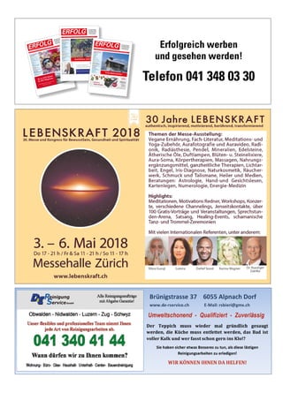 Erfolgreich werben
und gesehen werden!
Telefon 041 348 03 30
Schw
eizerischer KMU
Verband
2016, muss mit den Krankenkassen
Prämien etwas geschehen
4
Unternehmertreffen
7
Steuern
Vermögensanlage und Steuern
8
Informatik
Im neuen Jahr wird alles besser
10
Büroorganisation
Lohn- und Perso
nalad
ministration 12
Mark
eting
Die Webseite sind Sie
13
Kolumne
Inbound Marketing
15
Wirtschaft
Frankenstärke
als grosse Sorge
vieler Schweizer Unternehmer
16
Strategie
STRATEGY4KMU –
das Strategietool für KMU
19
Veranstaltung
CeBIT 2016: Direkt an die Spitze
21
Betriebsorganisation
Trend der Zukunft
22
Digitale Marktplätze
23
Geld spare
n bei Währungswechsel
27
Mit Strategie zum Betriebserfolg
30
Versicherung
Zweite Säule: Finden Sie Ihre
vergessenen Beiträge
47
Num
mer
1/2 • Januar/Februar 2016 • 10. Jahrgang • Preis CHF
3.90
• www.netzw
erk-verlag.ch • AZB
6300 Zug
Bis zu 20% Rabatt
für SKV-Mitglieder
Jetzt Mietwagen buchen auf:
www.avis.ch/skv
ERFOLG
Die starke Zeitung
für Selbstständige,
Unternehmer und
Existenzgründer
Offizielles Organ des Schweizerischen KMU Verbandes
Schweizerischer KMU Verband
Einfachere Zahlungsverarbeitung 4
Die Promote in Yaoundé (Kamerun) 5
KMU Umfrage 2016 7
Strategie
Neue Kunden gewinnen 11
Studie im Auftrag der Stiftung
Strategiedialog21 16
Betriebsorganisation
Die neue ISO Norm 12
Finanzierung
KMU-Finanzierung 15
Die Finanzierungsalternative 33
Crowdlending finanziert
Kinderfahrrad Projekt 41
Interview
Heinz Loosli, CEO Feintool 18
Rechtsberatung
Kulanz 21
Der Vorsorgeauftrag 29
Marketing
Bedürfnisse von KMU 22
Versicherung
Minus-Rendite: So uninteressant
sind Bundesobligationen 23
Swissness
Chance für Schweizer KMU 27
Neue Geschäftsidee
Mobilität bei Füherausweis-Entzug 31
Energiepolitik
Auf der Zielgeraden 34
Kolumne
Pokémon Go 35
Gesundheit
Der Schlüssel zum Erfolg
heisst Resilienz 40
Nummer 9 • September 2016 • 10. Jahrgang • Preis CHF 3.90 • www.netzwerk-verlag.ch • AZB 6300 Zug
ERFOLG
Die starke Zeitung
für Selbstständige,
Unternehmer und
Existenzgründer
Offizielles Organ des Schweizerischen KMU Verbandes
Auch Winzer sind KMU
Einfach erfolgreich!
Leasing leicht gemacht
GRENKELEASING AG · Schaffhauserstrasse 611 · 8052 Zürich
Telefon: +41 44 36560-00 · Telefax: +41 44 36560-11
E-Mail: service@grenke.ch · Internet: www.grenkeleasing.ch
Schweizerischer KMU VerbandKrankheitskostenverhinderungs-Programm
4
Unternehmertreffen
7Energiepolitik
Stimme aus Bern
8Informatik
Das Update
10Marketing
Moderner Schreibstil
11Kolumne
Motivation Ihrer Mitarbeiter 13Neuheiten
MusicWonder – Musikgenuss pur 14Gesundheit
VNS-Analyse bei Burnout
15Das Büro – eine unfallfreie Zone? 17Fitness  Fun mit dem yBoulder
18Steuern/Strategie
Mit Strategie zum Betriebserfolg 22Kriesenmanagement
25Veranstaltung
4. KonferenzArena
26BetriebsorganisationOrt- und zeitflexibles Arbeiten
27Rechtsberatung
Inhaber-Aktionären
29Treuhand
Immobilienbewertung
31
Nummer 12 • Dezember 2015 • 9. Jahrgang • Preis CHF 3.90 • www.netzwerk-verlag.ch • AZB 6300 Zug
Frohe Weihnachten!
ERFOLG Die starke Zeitung
für Selbstständige,
Unternehmer und
Existenzgründer
Offizielles Organ des Schweizerischen KMU Verbandes
...lässt Ihre
Kasse klingeln 300 CHF
Rabatt
Jetzt Rabatt sichern:
www.paytec.ch
sales@paytec.ch
+41 52 354 5300
Kartenbezahlterminal
PRIMUS deskzum Aktionspreis*
*Aktion gültig von Nov. bis Dez. 2015
Terminals direkt vom Hersteller
 