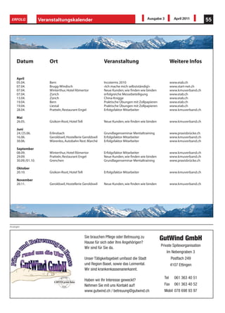 sprach-
aufenthalte
weltweit




                                                          TIEFPREIS
                                                          GARANTIE
                                                       AUF DEM SCHWEIZER
                                                         SPRACHREISE
                                                             MARKT

PROSPEKTE UND PREISE UNTER
WWW.BOALINGUA.CH




            Betriebswirtschaftliches
            Institut  Seminar Basel AG


                                                          Fernstudium
                     BETRIEBS-
                   WIRTSCHAFT       Berufsbegleitendes Intensivstudium zum
                                 Dipl.-Betriebsökonom (BI) in 9–12 Monaten

   Eisengasse 6, 4051 Basel, Telefon 061 261 2000, info@bwl-institut.ch, www.bwl-institut.ch
 
