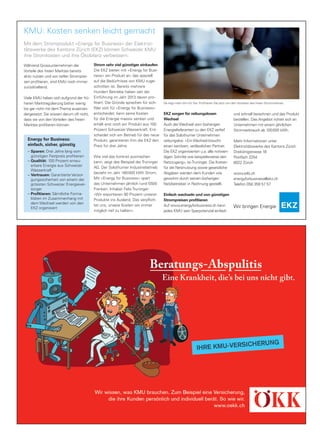 Während Grossunternehmen die
Vorteile des freien Marktes bereits
aktiv nutzen und von tiefen Stromprei-
sen proﬁtieren, sind KMU noch immer
zurückhaltend.
Viele KMU haben sich aufgrund der frü-
heren Marktregulierung bisher wenig
bis gar nicht mit demThema auseinan-
dergesetzt. Sie wissen darum oft nicht,
dass sie von den Vorteilen des freien
Marktes proﬁtieren können.
Energy for Business:
einfach, sicher, günstig
– Sparen: Drei Jahre lang vom
günstigen Festpreis proﬁtieren
– Qualität: 100 Prozent erneu-
erbare Energie aus Schweizer
Wasserkraft
– Vertrauen: Garantierte Versor-
gungssicherheit von einem der
grössten Schweizer Energiever-
sorger
– Proﬁtieren: Sämtliche Forma-
litäten im Zusammenhang mit
dem Wechsel werden von den
EKZ organisiert
Strom sehr viel günstiger einkaufen
Die EKZ bieten mit «Energy for Busi-
ness» ein Produkt an, das speziell
auf die Bedürfnisse von KMU zuge-
schnitten ist. Bereits mehrere
Hundert Betriebe haben seit der
Einführung im Jahr 2013 davon pro-
ﬁtiert. Die Gründe sprechen für sich:
Wer sich für «Energy for Business»
entscheidet, kann seine Kosten
für die Energie massiv senken und
erhält erst noch ein Produkt aus 100
Prozent Schweizer Wasserkraft. Ent-
scheidet sich ein Betrieb für das neue
Produkt, garantieren ihm die EKZ den
Preis für drei Jahre.
Wie viel das konkret ausmachen
kann, zeigt das Beispiel der Truninger
AG. Der Solothurner Industriebetrieb
bezieht im Jahr 180000 kWh Strom.
Mit «Energy for Business» spart
das Unternehmen jährlich rund 5500
Franken. Inhaber Felix Truninger:
«Wir exportieren 90 Prozent unserer
Produkte ins Ausland. Das verpﬂich-
tet uns, unsere Kosten wo immer
möglich tief zu halten».
EKZ sorgen für reibungslosen
Wechsel
Auch der Wechsel vom bisherigen
Energielieferanten zu den EKZ verlief
für das Solothurner Unternehmen
reibungslos: «Ein Wechsel braucht
einen seriösen, verlässlichen Partner.
Die EKZ organisierten u.a. alle notwen-
digen Schritte wie beispielsweise den
Netzzugang», soTruninger. Die Kosten
für die Netznutzung sowie gesetzliche
Abgaben werden dem Kunden wie
gewohnt durch seinen bisherigen
Netzbetreiber in Rechnung gestellt.
Einfach wechseln und von günstigen
Strompreisen proﬁtieren
Auf www.energyforbusiness.ch kann
jedes KMU sein Sparpotenzial einfach
und schnell berechnen und das Produkt
bestellen. Das Angebot richtet sich an
Unternehmen mit einem jährlichen
Stromverbrauch ab 100000 kWh.
Mehr Informationen unter
Elektrizitätswerke des Kantons Zürich
Dreikönigstrasse 18
Postfach 2254
8022 Zürich
www.e4b.ch
energyforbusiness@ekz.ch
Telefon 058 359 57 57
KMU: Kosten senken leicht gemacht
Mit dem Stromprodukt «Energy for Business» der Elektrizi-
tätswerke des Kantons Zürich (EKZ) können Schweizer KMU
ihre Stromkosten und ihre Ökobilanz verbessern.
Da liegt mehr drin für Sie: Proﬁtieren Sie jetzt von den Vorteilen des freien Strommarktes.
 
