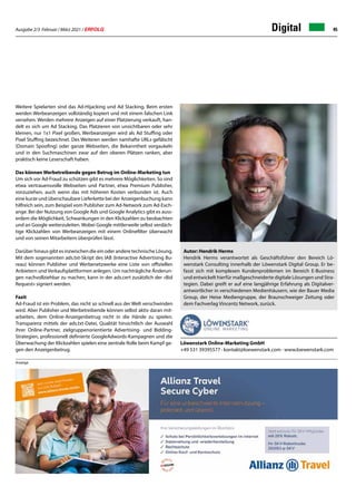 Ausgabe 2/3 Februar / März 2021 / ERFOLG 45
Digital
Weitere Spielarten sind das Ad-Hijacking und Ad Stacking. Beim ersten
werden Werbeanzeigen vollständig kopiert und mit einem falschen Link
versehen. Werden mehrere Anzeigen auf einer Platzierung verkauft, han-
delt es sich um Ad Stacking. Das Platzieren von unsichtbaren oder sehr
kleinen, nur 1x1 Pixel großen, Werbeanzeigen wird als Ad Stuffing oder
Pixel Stuffing bezeichnet. Des Weiteren werden namhafte URLs gefälscht
(Domain Spoofing) oder ganze Webseiten, die Bekanntheit vorgaukeln
und in den Suchmaschinen zwar auf den oberen Plätzen ranken, aber
praktisch keine Leserschaft haben.
Das können Werbetreibende gegen Betrug im Online-Marketing tun
Um sich vor Ad-Fraud zu schützen gibt es mehrere Möglichkeiten. So sind
etwa vertrauensvolle Webseiten und Partner, etwa Premium Publisher,
vorzuziehen, auch wenn das mit höheren Kosten verbunden ist. Auch
eine kurze und überschaubare Lieferkette bei der Anzeigenbuchung kann
hilfreich sein, zum Beispiel vom Publisher zum Ad-Network zum Ad-Exch-
ange. Bei der Nutzung von Google Ads und Google Analytics gibt es außß-
erdem die Möglichkeit, Schwankungen in den Klickzahlen zu beobachten
und an Google weiterzuleiten. Wobei Google mittlerweile selbst verdäch-
tige Klickzahlen von Werbeanzeigen mit einem Onlinefilter überwacht
und von seinen Mitarbeitern überprüfen lässt.
Darüber hinaus gibt es inzwischen die ein oder andere technische Lösung.
Mit dem sogenannten ads.txt-Skript des IAB (Interactive Advertising Bu-
reau) können Publisher und Werbenetzwerke eine Liste von offiziellen
Anbietern und Verkaufsplattformen anlegen. Um nachträgliche Änderun-
gen nachvollziehbar zu machen, kann in der ads.cert zusätzlich der «Bid
Request» signiert werden.
Fazit
Ad-Fraud ist ein Problem, das nicht so schnell aus der Welt verschwinden
wird. Aber Publisher und Werbetreibende können selbst aktiv daran mit-
arbeiten, dem Online-Anzeigenbetrug nicht in die Hände zu spielen.
Transparenz mittels der ads.txt-Datei, Qualität hinsichtlich der Auswahl
ihrer Online-Partner, zielgruppenorientierte Advertising- und Bidding-
Strategien, professionell definierte GoogleAdwords-Kampagnen und die
Überwachung der Klickzahlen spielen eine zentrale Rolle beim Kampf ge-
gen den Anzeigenbetrug.
Löwenstark Online-Marketing GmbH
+49 531 39395577 · kontakt@loewenstark.com · www.loewenstark.com
Anzeige
Autor: Hendrik Herms
Hendrik Herms verantwortet als Geschäftsführer den Bereich Lö-
wenstark Consulting innerhalb der Löwenstark Digital Group. Er be-
fasst sich mit komplexen Kundenproblemen im Bereich E-Business
und entwickelt hierfür maßgeschneiderte digitale Lösungen und Stra-
tegien. Dabei greift er auf eine langjährige Erfahrung als Digitalver-
antwortlicher in verschiedenen Medienhäusern, wie der Bauer Media
Group, der Heise Mediengruppe, der Braunschweiger Zeitung oder
dem Fachverlag Vincentz Network, zurück.
 