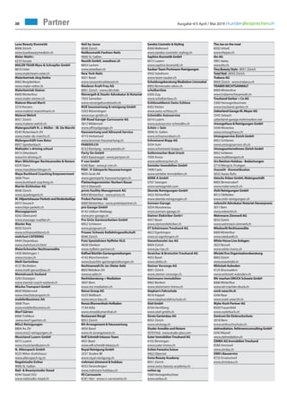 30 Ausgabe 4/5 April / Mai 2019 /
Luxe Beauty Kosmetik
8008 Zürich
www.luxebeautymedizin.ch
Maler Mathis
6210 Sursee
MALER TEAM Wyss & Schrepfer GmbH
8610 Uster
www.malerteam-uster.ch
Malerbetrieb Jörg Rothe
8962 Bergdietikon
www.maler-rothe.ch
Malerbetrieb Steiner
8400 Winterthur
www.maler-steiner.ch
Malerei Marcel Marti
3210 Kerzers
www.malerei-marcelmarti.ch
Malerei Wehrli
8057 Zürich
www.malerei-wehrli.ch
Malergeschäft H.-J. Müller - IB. De Marchi
8545 Rickenbach ZH
www.maler-de-marchi.ch
Malergeschäft Ivan Batur
8957 Spreitenbach
Maltzahn`s driving school
8913 Ottenbach
www.tm-driving.ch
Marc Blöchlinger Rechtsanwäte & Notare
6370 Stans
www.marcbloechlinger.ch
Maya Burkhard Coaching Empowerment
3600 Thun
www.burkhard-coaching.ch
Martin Eichholzer AG
8048 Zürich
www.quadragard.ch
M.HilpertshauserParkettundBodenbeläge
8472 Seuzach
www.hilpi-parkett.ch
Massagepraxis
9242 Oberuzwil
www.massage-vuaillat.ch
Master Key
8050 Zürich
www.schluesseldienst.ch
mehrlust CATERING
9444 Diepoldsau
www.mehrlust.ch.html
MeierSchneiter Rechtsanwälte
5430 Wettingen 1
www.msraw.ch
Meili Gerüstbau
4127 Birsfelden
www.meili-geruestbau.ch
Mentalcoach Seeland
3293 Dotzigen
www.mental-coach-seeland.ch
Mischo Transport GmbH
8820 Wädenswil
www.mischotransport.ch
mobile4business AG
3608 Thun
www.mobile4business.ch
Morf Gärten
8466 Trüllikon
www.morf-gaerten.ch
MSx2 Reinigungen
8804 Au ZH
www.msx2-reinigungen.ch
Musicland Luzern GmbH
6015 Luzern
www.musiclandluzern.ch
N. Allenspach GmbH
9225 Wilen (Gottshaus)
www.allenspach-tg.ch
Nagelstudio Esther
9000 St. Gallen
Nail- & Beautystudio Staad
9244 Staad (SG)
www.nailstudio-staad.ch
Nail by Jasna
8048 Zürich
Nailkosmetik Fashion Nails
9000 St. Gallen
Neutik GmbH, weedtaxi.ch
8853 Lachen
www.weedtaxi.ch
New York Nails
4051 Basel
www.newyorknailsbasel.ch
Niederer Kraft Frey AG
8001 Zürich · www.nkf.chde
Nievergelt & Stoehr Advokatur & Notariat
7503 Samedan
www.nievergeltundstoehr.ch
NUE hauswartung & reinigung GmbH
5303 Würenlingen
www.nue-gmbh.ch
Off-Road Garage-Carrosserie AG
3812 Wilderswil
www.offroadgarage.ch
Hauswartung und Allround-Service
4715 Herbetswil
www.brunner-hauswartung.ch
PAREDO.CH
8153 Rümlang · www.paredo.ch
Party On GmbH
4303 Kaiseraugst · www.partyon.ch
P-con GmbH
6340 Baar · www.p-con.ch
PGH - P. Gämperle Hauswartungen
9035 Grub AR
www.gaemperle-hauswartungen.ch
Plattenlegermeister Norbert Bauer
6414 Oberarth
privis Facility Management AG
8404 Winterthur · www.privis.ch
Probst Partner AG
8400 Winterthur · www.probstpartner.ch
pro Garage GmbH
8142 Uitikon-Waldegg
www.pro-garage.ch
Pro Grün Gartenarbeiten GmbH
8952 Schlieren
www.progruen.ch
Prower Schweiz Kollektivgesellschaft
8046 Zürich
Putz Spezialisten Nyffeler KLG
4658 Däniken
www.nyffeler-partner.ch
Raffael Büchlin Gartengestaltungen
4142 Münchenstein
www.buechlin-gartengestaltungen.ch
Rechtsanwalt Dr. iur. Dieter Aebi
8602Wetzikon ZH
www.ra-aebi.ch
Rechtsberatung + Mediation
3007 Bern
www.mz-mediation.ch
Renus Group AG
4323 Wallbach
www.renus-bau.ch
Renzo Blumenthals Hofladen
7144 Vella
www.renzoblumenthal.ch
Restaurant Bürgli
8052 Zürich
RH-Arrangement & Hauswartung
4056 Basel
www.rh-arrangement.ch
Rolf Schmidt Inkasso-Team
4051 Basel
www.rolf-schmidt-inkasso.ch
Royal-Reinigung GmbH
2557 Studen BE
www.royal-reinigung.ch
rrahmani zimmerei & holzbau
4552 Derendingen
www.rrahmani-holzbau.ch
RS Carrosserie
8181 Höri · www.rs-carrosserie.ch
Sandra Cosmetic & Styling
8360 Wallenwil
www.sandra-cosmetic-styling.ch
Saphira-Kosmetik GmbH
6015 Luzern
www.saphira-kosmetik.ch
Sauber-Team Portmann Reinigungen
4502 Solothurn
www.team-sauber.ch
Scheidungsberatung Mediation Limmattal
8903 Birmensdor ation.ch
schelbertlaw
6300 Zug
www.schelbertlaw.ch
Schlüsseldienst Swiss Schloss
8302 Kloten
www.swiss-schloss.ch
Schmidlin Autoservice
6014 Luzern
www.autoservice-schmidlin.ch
Schön + Sein
9008 St. Gallen
www.schoenundsein.ch
Schreinerei Bopp AG
5034 Suhr
www.schreinerei-bopp.ch
Seifenmacher Beat Urech
7050 Arosa
www.seifenmacher.ch
Senteler Immobilien GmbH
7408 Cazis
www.senteler-immobilien.ch
SERIE A GmbH
5707 Seengen
www.serieagmbh.com
Skenda Reinigungen GmbH
3422 Alchenflüh
www.skenda-reinigungen.ch
Sonnen-Garage
5054 Moosleerau
www.sonnen-garage.ch
Steiner Elektriker GmbH
4057 Basel
www.steinerelektriker.ch
ST Schürmann Treuhand AG
4622 Egerkingen
www.st-egerkingen.ch
Steuerkanzlei Jau AG
8004 Zürich
www.jau-tax.ch
Streicher & Brotschin Treuhand AG
4052 Basel
www.sbtbs.ch
Steiner Vorsorge AG
8001 Zürich
www.steiner-vorsorge.ch
Steinmann Immobilien
8965 Berikon
www.steinmann-immo.ch
Stephan's Fahrschule
4616 Kappel
www.stephansfahrschule.ch
Stiel GmbH
8704 Herrliberg
www.stiel-gmbh.ch
Strotz Gartenbau AG
8052 Zürich
www.strotzag.ch
Studer Anwälte und Notare
5070 Frick · www.studer-plus.com
Suter ImmobilienTreuhand AG
4102 Binningen
www.suter-immo.ch
Svilsts Fenestra Suisse
9463 Oberriet
Swiss Beauty Academy
8051 Zürich
www.swiss-beauty-academy.ch
switax ag
3360 Herzogenbuchsee
www.switax.ch
The Joe on the road
8592 Uttwil
www.thejoe.ch
thv AG
5001 Aarau
www.thv.ch
Tina Beauty Style · 8051 Zürich
Total Nail · 8050 Zürich
Trabeco AG
8004 Zürich · www.trabeco.ch
TRABER RECHTSANWALT
8400 Winterthur
www.traberrechtsanwalt.ch
Treuhand Gerber + Co AG
3360 Herzogenbuchsee
www.treuhand-gerber.ch
Ueberland Garage M. Meyer AG
2545 Selzach
ueberland-garage.mehrmarken.net
UmzugsHaus & Reinigungen GmbH
5436 Würenlos
www.umzugshaus.ch
Umzugsservice Zürich GmbH
8952 Schlieren
www.umzugsservice-zh.ch
Umzugsunternehmen Zürich GmbH
8952 Schlieren
www.multitransport.ch
Urs Reichen Holzbau - Bedachungen
3714 Wengi b. Frutigen
Uuusziit - Kosmetiksalon
5032 Aarau Rohr
Vetschs-Erben GmbH, Malergeschäft
8903 Birmensdorf
www.malervetsch.ch
Vishi Reinigungen GmbH
8912 Obfelden
www.vishi-reinigungen.ch
volzrecht Advokatur Notariat Steuerpraxis
3011 Bern
www.volzrecht.ch
Weinmann Zimmerli AG
8032 Zürich
www.weinmann-zimmerli.ch
Wieduwilt Rechtsanwälte
8400Winterthur
www.wieduwilt.ch
White Horse Live Anlagen
5623 Boswil
www.white-horse.ch
Winizki Eva Organisationsberatung
8003 Zürich
www.evawinizki.ch
Wirkstatt Auboden
9125 Brunnadern
www.wirkstatt-auboden.ch
Wir machen DRUCK Schweiz GmbH
8406Winterthur
www.wir-machen-druck.ch
work-wear24.ch
6340 Baar
www.work-wear24.ch
Wyler Koch Partner AG
8500 Frauenfeld
www.wylerkoch.ch
Zentrum für Einbruchschutz
3018 Bern
www.einbruchschutz.ch
zielmediation. fehlmannconsulting GmbH
6242Wauwil
www.zielmediation.ch
ZIMBA AG ImmobilienTreuhand
8580 Amriswil
www.zimba.ch
ZIMI's Bauservice
8725 Ernetschwil
www.zimisbau.ch
Partner
 