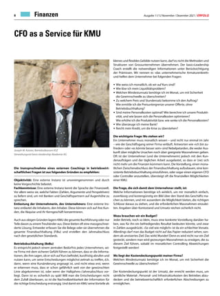 Ausgabe 11/12 November / Dezember 2021 / ERFOLG
8
CFO as a Service für KMU
Die Inanspruchnahme eines externen Coachings in betriebswirt-
schaftlichen Fragen ist aus folgenden Gründen zu empfehlen:
Objektivität: Eine externe Instanz ist unvoreingenommen und durch
keine Vorgeschichte belastet.
Fachkenntnisse: Eine externe Instanz kennt die Sprache der Finanzwelt.
Vor allem weiss sie, welche Fakten (Zahlen, Argumente und Perspektiven)
zu liefern sind, um mit Banken und Geschäftspartnern auf Augenhöhe zu
sprechen.
Entlastung der Unternehmerin, des Unternehmers: Eine externe Ins-
tanz entlastet die Inhaberin, den Inhaber. Diese können sich auf ihre Kun-
den, die Akquise und ihr Kerngeschäft konzentrieren.
Auch aus obigen Gründen lagern KMU die gesamte Buchführung oder nur
Teile davon zu einemTreuhänder aus. Diese bieten oft eine massgeschnei-
derte Lösung. Entweder erfassen Sie die Belege oder sie übernehmen die
gesamte Finanzbuchhaltung (FiBu) und erstellen den Jahresabschluss
nach den gesetzlichen Standards.
Betriebsbuchhaltung (BeBu)
Es entspricht jedoch einem zentralen Bedürfnis jedes Unternehmers, sei-
ne Firma mit dem sicheren Gefühl führen zu können, dass er die Informa-
tionen, die ihm sagen, ob er sich auf Kurs befindet, kurzfristig abrufen und
nutzen kann, um seine Entscheidungen möglichst zeitnah zu treffen, d.h.
dann, wenn eine Kursänderung angesagt ist, und nicht etwa erst, wenn
er erkennen muss, dass er schon gefährlich weit von der gewünschten
Linie abgekommen ist, oder wenn der Halbjahres-/Jahresabschluss vor-
liegt. Dann ist es sicherlich zu spät! Will man die Entscheidungen nicht
dem Zufall überlassen, so ist die Nachvollziehbarkeit der Information für
die richtige Entscheidung erstrangig. Und damit ein KMU seineVorteile als
kleines und flexibles Gebilde nutzen kann, darf es nicht die Methoden und
Strukturen von Grossunternehmen übernehmen. Der basic»Leadership
Coach erstellt die notwendigen Informationen unter Berücksichtigung
der Prämissen. Wir nennen es «das unternehmerische Armaturenbrett»
und helfen dem Unternehmer bei folgenden Fragen:
• Wie weiss ich monatlich, ob wir auf Kurs sind?
• Wie löse ich mein Liquiditätsproblem?
• Welchen Mindestumsatz benötige ich im Monat, um mit Sicherheit
die Gewinnschwelle zu überschreiten?
• Zu welchem Preis und Stundensatz bekomme ich den Auftrag?
Wie ermittle ich die Preisuntergrenze unserer Offerte, ohne
Betriebsbuchhaltung?
• Sind meine Personalkosten optimal? Wie berechne ich unsere Produkti-
vität, und wie lassen sich die Personalkosten optimieren?
Wie erhöhe ich die Produktivität bzw. wie senke ich die Personalkosten?
• Wie überzeuge ich meine Bank?
• Reicht mein Kredit, um die Krise zu überstehen?
Die wichtigste Frage: Wo stehen wir?
Ein Unternehmer muss monatlich wissen – und nicht nur einmal im Jahr
– wie der Geschäftsgang seiner Firma verläuft. Antworten wie «ich bin zu-
frieden» oder «es könnte besser sein» sind Nebelpetarden, die weder Aus-
kunft über mögliche Ursachen noch über geeignete Massnahmen geben.
Oft ist der Unternehmer (und die Unternehmerin) jedoch mit den Kun-
denaufträgen und der täglichen Arbeit ausgelastet, so dass er (sie) sich
nicht mehr um die Finanzen kümmern kann. Die Vorstellung, einen mona-
tlichen Zwischenabschluss der Finanzbuchhaltung aufzubauen, eine kon-
sistente Betriebsbuchhaltung einzuführen, oder sogar einen eigenen CFO
oder Controller anzustellen, übersteigt oft die finanziellen Möglichkeiten
einer KMU.
Die Frage, die sich damit dem Unternehmer stellt, ist:
Welche Informationen benötige ich wirklich, um mir monatlich einfach,
zuverlässig und kostengünstig ein Bild über den Stand des Geschäfts ma-
chen zu können, und mir ausserdem die Möglichkeit bieten, die richtigen
Schlüsse daraus zu ziehen, und die erforderlichen Massnahmen einzulei-
ten. Angaben über Kontostand und Umsatz reichen sicherlich nicht.
Wozu brauchen wir ein Budget?
Jeder Betrieb, noch so klein, muss eine konkrete Vorstellung darüber ha-
ben, was für ihn ein befriedigendes Resultat bedeuten könnte, und zwar
in Zahlen ausgedrückt. «So viel wie möglich» ist da ein schlechter Vorsatz.
Allerdings darf man das Budget nicht auf das Papier reduziert sehen, son-
dern als anvisiertes Ziel. Das wirkt Wunder! Denn es wird nicht nur ein Ziel
gesteckt, sondern man wird gezwungen Massnahmen zu erwägen, die zu
diesem Ziel führen, sobald im monatlichen Controlling Abweichungen
festgestellt werden!
Wo liegt der Kostendeckungspunkt meiner Firma?
Welchen Mindestumsatz benötige ich im Monat, um mit Sicherheit die
Gewinnschwelle zu überschreiten?
Der Kostendeckungspunkt ist der Umsatz, der erreicht werden muss, um
sämtliche Material-, Personal- und Infrastrukturkosten des Betriebes abzu-
decken und die betriebswirtschaftlich erforderlichen Abschreibungen zu
ermöglichen.
Finanzen
Joseph M. Kaister, Betriebsökonom KSZ
Verwaltungsrat basic»leadership Akademie AG
 