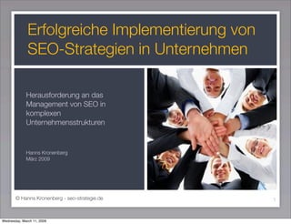 Erfolgreiche Implementierung von
              SEO-Strategien in Unternehmen

             Herausforderung an das
        ...