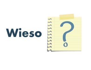 Wieso
 