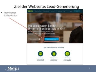 12
Ziel der Webseite: Lead-Generierung
•  Prominenter
Call-to-Action
 