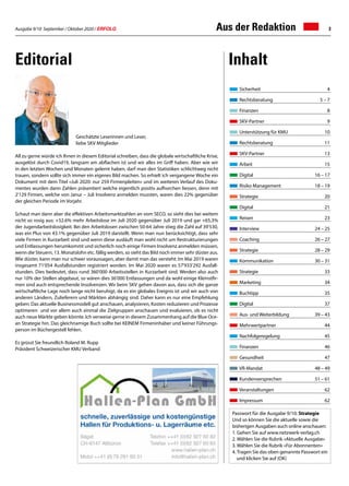 Ausgabe 9/10 September / Oktober 2020 / ERFOLG 3Aus der Redaktion
Editorial Inhalt
Passwort für die Ausgabe 9/10: Strategie
Und so können Sie die aktuelle sowie die
bisherigen Ausgaben auch online anschauen:
1.	Gehen Sie auf www.netzwerk-verlag.ch
2.	Wählen Sie die Rubrik «Aktuelle Ausgabe»
3.	Wählen Sie die Rubrik «Für Abonnenten»
4.	Tragen Sie das oben genannte Passwort ein
und klicken Sie auf (OK)
Geschätzte Leserinnen und Leser,
liebe SKV Mitglieder
All zu gerne würde ich Ihnen in diesem Editorial schreiben, dass die globale wirtschaftliche Krise,
ausgelöst durch Covid19, langsam am abflachen ist und wir alles im Griff haben. Aber wie wir
in den letzten Wochen und Monaten gelernt haben, darf man den Statistiken schlichtweg nicht
trauen, sondern sollte sich immer ein eigenes Bild machen. So erhielt ich vergangene Woche ein
Dokument mit dem Titel «Juli 2020: nur 259 Firmenpleiten» und im weiteren Verlauf des Doku-
mentes wurden dann Zahlen präsentiert welche eigentlich positiv aufhorchen liessen, denn mit
2'129 Firmen, welche von Janur – Juli Insolvenz anmelden mussten, waren dies 22% gegenüber
der gleichen Periode im Vorjahr.
Schaut man dann aber die effektiven Arbeitsmarktzahlen an vom SECO, so sieht dies bei weitem
nicht so rosig aus: +52.6% mehr Arbeitslose im Juli 2020 gegenüber Juli 2019 und gar +65,3%
der Jugendarbeitslosigkeit. Bei den Arbeitslosen zwischen 50-64 Jahre stieg die Zahl auf 39'530,
was ein Plus von 43.1% gegenüber Juli 2019 darstellt. Wenn man nun berücksichtigt, dass sehr
viele Firmen in Kurzarbeit sind und wenn diese ausläuft man wohl nicht um Restrukturierungen
und Entlassungen herumkommt und sicherlich noch einige Firmen Insolvenz anmelden müssen,
wenn die Steuern, 13. Monatslohn etc. fällig werden, so sieht das Bild noch immer sehr düster aus.
Wie düster, kann man nur schwer voraussagen, aber damit man das versteht: Im Mai 2019 waren
insgesamt 71'054 Ausfallstunden registriert worden. Im Mai 2020 waren es 57'933'292 Ausfall-
stunden. Dies bedeutet, dass rund 360'000 Arbeitsstellen in Kurzarbeit sind. Werden also auch
nur 10% der Stellen abgebaut, so wären dies 36'000 Entlassungen und da wohl einige Kleinstfir-
men sind auch entsprechende Insolvenzen. Wir beim SKV gehen davon aus, dass sich die ganze
wirtschaftliche Lage noch lange nicht beruhigt, da es ein globales Ereignis ist und wir auch von
anderen Ländern, Zulieferern und Märkten abhängig sind. Daher kann es nur eine Empfehlung
geben: Das aktuelle Businessmodell gut anschauen, analysieren, Kosten reduzieren und Prozesse
optimeren und vor allem auch einmal die Zielgruppen anschauen und evaluieren, ob es nicht
auch neue Märkte geben könnte. Ich verweise gerne in diesem Zusammenhang auf die Blue Oce-
an Strategie hin. Das gleichnamige Buch sollte bei KEINEM Firmeninhaber und keiner Führungs-
person im Büchergestell fehlen.
Es grüsst Sie freundlich Roland M. Rupp
Präsident Schweizerischer KMU Verband
Sicherheit	 4
Rechtsberatung	 5 – 7
Finanzen	 8
SKV-Partner	 9
Unterstützung für KMU	 10
Rechtsberatung	 11
SKV-Partner	 13
Arbeit	 15
Digital	 16 – 17
Risiko Management	 18 – 19
Strategie	 20
Digital	 21
Reisen	23
Interview	 24 – 25
Coaching	 26 – 27
Strategie	 28 – 29
Kommunikation	 30 – 31
Strategie	 33
Marketing	 34
Buchtipp	 35
Digital	 37
Aus- und Weiterbildung	 39 – 43
Mehrwertpartner	44
Nachfolgeregelung	45
Finanzen	 46
Gesundheit	47
VR-Mandat	 48 – 49
Kundenversprechen	 51 – 61
Veranstaltungen	
Impressum	
 