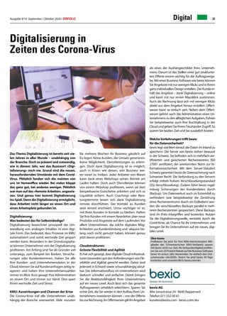 Ausgabe 9/10 September / Oktober 2020 / ERFOLG 37Digital
Das Thema Digitalisierung ist bereits seit vie-
len Jahren in aller Munde – unabhängig von
der Branche. Doch so präsent und notwendig,
wie in diesem Jahr, war das Buzzwort «Digi-
talisierung» noch nie. Grund sind die neuen,
herausfordernden Umstände mit dem Covid-
Virus. Plötzlich fanden sich die meisten von
uns im Homeoffice wieder. Bei vielen klappt
das ganz gut, bei anderen weniger. Plötzlich
war man auf das «Remote Arbeiten» angewie-
sen. Und genau hier kommt Digitalisierung
ins Spiel. Denn die Digitalisierung ermöglicht,
dass Arbeiten nicht länger an einen Ort und
einen Arbeitsplatz gebunden ist.
Digitalisierung:
Was bedeutet das für Selbstständige?
Digitalisierung bezeichnet prinzipiell die Um-
wandlung von analogen Inhalten in eine digi-
tale Form. Das bedeutet, dass Prozesse im KMU
automatisiert und somit wertvolle Zeit gespart
werden kann. Besonders in der Gründungspha-
se können Unternehmer von der Digitalisierung
profitieren. Am Anfang sind Sie als Gründer viel
unterwegs, zum Beispiel bei Banken, Versiche-
rungen oder Kundenterminen. Haben Sie alle
Ihre Kunden- und Unternehmensdaten in der
Cloud, können Sie auf Kundenanfragen zeitig re-
agieren und haben Ihre Unternehmenszahlen
immer im Blick. Kurz gesagt: Ihre Administration
an einem Ort und immer zur Hand. Dies spart
Ihnen wertvolle Zeit und Stress.
KMU: Auswirkungen und Chancen der Krise
Die Corona-Krise traf alle Unternehmen unab-
hängig der Branche unerwartet. Viele mussten
bexio AG
Alte Jonastrasse 24 · 8640 Rapperswil
Telefon 071 552 00 61
kunden@bexio.com · bexio.com/skv
Digitalisierung in
Zeiten des Corona-Virus
für mehrere Wochen ihr Business gänzlich auf
Eis legen. Keine Kunden, die Umsatz generieren.
Keine Möglichkeit, Dienstleistungen zu erbrin-
gen. Doch dank Digitalisierung ist es möglich,
auch in Krisen wie diesen, sein Business wei-
ter voran zu treiben. Jeder Anbieter von Waren
kann dank eines Webshops seinen Betrieb am
Laufen halten. Doch auch Dienstleister können
von einem Webshop profitieren, wenn sie dort
beispielsweise Gutscheine anbieten und sich so
Liquidität sichern. Auch Coachings oder Bera-
tungstermine lassen sich dank Digitalisierung
remote durchführen. Der Kontakt zu Kunden
wird derzeit erschwert. Umso wichtiger ist es,
mit Ihren Kunden in Kontakt zu bleiben. Halten
Sie Ihre Kunden mit einem Newsletter über neue
Produkte und Angebote auf dem Laufenden.Vor
allem Unternehmen, die solche digitalen Mög-
lichkeiten zur Kundenbindung und -akquise bis-
lang noch nicht genutzt haben, können genau
jetzt davon profitieren.
Cloudstrukturen:
Grösste Flexibilität und Agilität
Es hat sich gezeigt, dass digitale Cloud-Infrastruk-
turen besonders gut den Anforderungen von Fle-
xibilität und Agilität gerecht werden. Daten sind
jederzeit in Echtzeit sowie ortsunabhängig abruf-
bar. Der Informationsfluss im Unternehmen wird
dadurch schneller und einfacher. Damit bringen
Sie die Reaktionsfähigkeit Ihres Unternehmens
auf ein neues Level. Auch lässt sich das gesamte
Auftragswesen erheblich erleichtern. Sparen Sie
echte Zeit, die Sie wieder in den Aufbau Ihres Un-
ternehmens investieren können – von der Offerte
biszurRechnung.ImOffertwesengiltIhrAngebot
als eines der Aushängeschilder Ihres Unterneh-
mens. Darum ist das Stellen einer gut strukturier-
ten Offerte enorm wichtig für die Auftragsverga-
be. Mit einer Business-Software wie bexio können
SieAngebotemitnurwenigenKlicksundinIhrem
ganzindividuellenDesignerstellen.DerKundeer-
hält das Angebot – dank Digitalisierung – online
und kann mit nur einem Mausklick zustimmen.
Auch die Rechnung lässt sich mit wenigen Klicks
direkt aus dem Angebot heraus erstellen. Offert-
wesen kann so einfach sein. Neben dem Offert-
wesen gehört auch die Administration eines Un-
ternehmens zu den alltäglichen Aufgaben. Führen
Sie beispielsweise auch Ihre Buchhaltung in der
CloudundgebenSieIhremTreuhänderZugriff.So
sparen Sie beiden Zeit und Sie zusätzlich Kosten.
WelcheVorkehrungen trifft bexio
für die Datensicherheit?
bexio legt vielWert darauf, die Daten im Inland zu
speichern: Die Server von bexio stehen bewusst
in der Schweiz. Sie befinden sich in mehrfach zer-
tifizierten und gesicherten Rechenzentren; ISO
27001 zertifiziert, der anerkannten Norm zur In-
formationssicherheit. Mit dem Server-Standort
SchweizgarantiertbexiodieDatensicherungnach
Schweizer Recht. Die Verbindung zu den Servern
erfolgt mittels hohem Verschlüsselungsstandard
(SSL-Verschlüsselung). Zudem führt bexio regel-
mässig Sicherungen der Kundendaten durch
(Backup). Um Datenverlust auch im Extremfall zu
verhindern (wie beispielsweise die Zerstörung
eines Rechenzentrums durch ein Erdbeben) wer-
den die verschlüsselten Backups parallel in meh-
reren Rechenzentren gespeichert. Diese Backups
sind im Preis inbegriffen und kostenlos. Nutzen
Sie die Digitalisierungswelle, verstärkt durch die
Covid-Krise, als Chance für Ihr Unternehmen und
bringen Sie Ihr Unternehmen auf ein neues, digi-
tales Level.
Über bexio:
Profitieren Sie jetzt für Ihre KMU-Administration Mit-
glieder des Schweizerischen KMU-Verbands sparen
mit bexio nicht nur Zeit: Als Verbandsmitglied profitie-
ren Sie von 20 Prozent Rabatt auf die Business Software
bexio im ersten Jahr. Verwenden Sie einfach den Gut-
scheincode: «skv2020». Testen Sie jetzt bexio 30 Tage
kostenlos und unverbindlich: bexio.com/skv
 