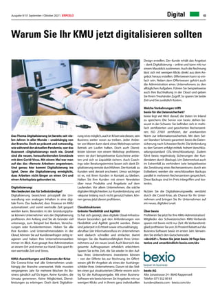 Ausgabe 9/10 September / Oktober 2021 / ERFOLG 43
Das Thema Digitalisierung ist bereits seit vie-
len Jahren in aller Munde – unabhängig von
der Branche. Doch so präsent und notwendig,
wie während der aktuellen Pandemie, war das
Buzzwort «Digitalisierung» noch nie. Grund
sind die neuen, herausfordernden Umstände
mit dem Covid-Virus. Mit einem Mal war man
auf das das «Remote Arbeiten» angewiesen.
Und genau hier kommt Digitalisierung ins
Spiel. Denn die Digitalisierung ermöglicht,
dass Arbeiten nicht länger an einen Ort und
einen Arbeitsplatz gebunden ist.
Digitalisierung:
Was bedeutet das für Selbstständige?
Digitalisierung bezeichnet prinzipiell die Um-
wandlung von analogen Inhalten in eine digi-
tale Form. Das bedeutet, dass Prozesse im KMU
automatisiert und somit wertvolle Zeit gespart
werden kann. Besonders in der Gründungspha-
se können Unternehmer von der Digitalisierung
profitieren. Am Anfang sind Sie als Gründer viel
unterwegs, zum Beispiel bei Banken, Versiche-
rungen oder Kundenterminen. Haben Sie alle
Ihre Kunden- und Unternehmensdaten in der
Cloud, können Sie auf Kundenanfragen zeitig re-
agieren und haben Ihre Unternehmenszahlen
immer im Blick. Kurz gesagt: Ihre Administration
an einem Ort und immer zur Hand. Dies spart Ih-
nen wertvolle Zeit und Stress.
KMU: Auswirkungen und Chancen der Krise
Die Corona-Krise traf alle Unternehmen unab-
hängig der Branche unerwartet. Viele mussten
vergangenes Jahr für mehrere Wochen ihr Bu-
siness gänzlich auf Eis legen. Keine Kunden, die
Umsatz generieren. Keine Möglichkeit, Dienst-
leistungen zu erbringen. Doch dank Digitalisie-
Digital
bexio AG
Alte Jonastrasse 24 · 8640 Rapperswil
Telefon 071 552 00 61
kunden@bexio.com · bexio.com/skv
Warum Sie Ihr KMU jetzt digitalisieren sollten
rungistesmöglich,auchinKrisenwiediesen,sein
Business weiter voran zu treiben. Jeder Anbie-
ter von Waren kann dank eines Webshops seinen
Betrieb am Laufen halten. Doch auch Dienst-
leister können von einem Webshop profitieren,
wenn sie dort beispielsweise Gutscheine anbie-
ten und sich so Liquidität sichern. Auch Coach-
ings oder Beratungstermine lassen sich dank Di-
gitalisierung remote durchführen. Der Kontakt zu
Kunden wird derzeit erschwert. Umso wichtiger
ist es, mit Ihren Kunden in Kontakt zu bleiben.
Halten Sie Ihre Kunden mit einem Newsletter
über neue Produkte und Angebote auf dem
Laufenden. Vor allem Unternehmen, die solche
digitalen Möglichkeiten zur Kundenbindung und
-akquise bislang noch nicht genutzt haben, kön-
nen genau jetzt davon profitieren.
Cloudstrukturen:
Grösste Flexibilität und Agilität
Es hat sich gezeigt, dass digitale Cloud-Infrastru-
kturen besonders gut den Anforderungen von
Flexibilität und Agilität gerecht werden. Daten
sind jederzeit in Echtzeit sowie ortsunabhängig
abrufbar. Der Informationsfluss im Unternehmen
wird dadurch schneller und einfacher. Damit
bringen Sie die Reaktionsfähigkeit Ihres Unter-
nehmens auf ein neues Level. Auch lässt sich das
gesamte Auftragswesen erheblich erleichtern.
Sparen Sie echte Zeit, die Sie wieder in den Auf-
bau Ihres Unternehmens investieren können
– von der Offerte bis zur Rechnung. Im Offert-
wesen gilt Ihr Angebot als eines der Aushänge-
schilder Ihres Unternehmens. Darum ist das Stel-
len einer gut strukturierten Offerte enorm wich-
tig für die Auftragsvergabe. Mit einer Business-
Software wie bexio können Sie Angebote mit nur
wenigen Klicks und in Ihrem ganz individuellen
Design erstellen. Der Kunde erhält das Angebot
– dank Digitalisierung – online und kann mit nur
einem Mausklick zustimmen. Auch die Rechnung
lässt sich mit wenigen Klicks direkt aus dem An-
gebot heraus erstellen. Offertwesen kann so ein-
fach sein. Neben dem Offertwesen gehört auch
die Administration eines Unternehmens zu den
alltäglichen Aufgaben. Führen Sie beispielsweise
auch Ihre Buchhaltung in der Cloud und geben
Sie IhremTreuhänder Zugriff. So sparen Sie beide
Zeit und Sie zusätzlich Kosten.
WelcheVorkehrungen trifft
bexio für die Datensicherheit?
bexio legt viel Wert darauf, die Daten im Inland
zu speichern: Die Server von bexio stehen be-
wusst in der Schweiz. Sie befinden sich in mehr-
fach zertifizierten und gesicherten Rechenzent-
ren; ISO 27001 zertifiziert, der anerkannten
Norm zur Informationssicherheit. Mit dem Ser-
ver-Standort Schweiz garantiert bexio die Daten-
sicherung nach Schweizer Recht. DieVerbindung
zu den Servern erfolgt mittels hohem Verschlüs-
selungsstandard (SSL-Verschlüsselung). Zudem
führt bexio regelmässig Sicherungen der Kun-
dendaten durch (Backup). Um Datenverlust auch
im Extremfall zu verhindern (wie beispielsweise
die Zerstörung eines Rechenzentrums durch ein
Erdbeben) werden die verschlüsselten Backups
parallel in mehreren Rechenzentren gespeichert.
Diese Backups sind im Preis inbegriffen und kos-
tenlos.
Nutzen Sie die Digitalisierungswelle, verstärkt
durch die Covid-Krise, als Chance für Ihr Unter-
nehmen und bringen Sie Ihr Unternehmen auf
ein neues, digitales Level.
Über bexio
Profitieren Sie jetzt für Ihre KMU-Administration!
Mitglieder des Schweizerischen KMU-Verbands
sparen mit bexio nicht nur Zeit: Als Verbandsmit-
glied profitieren Sie von 20 Prozent Rabatt auf die
Business-Software bexio im ersten Jahr. Verwen-
den Sie einfach den Gutscheincode:
«skv2021». Testen Sie jetzt bexio 30 Tage kos-
tenlos und unverbindlich: bexio.com/skv
 