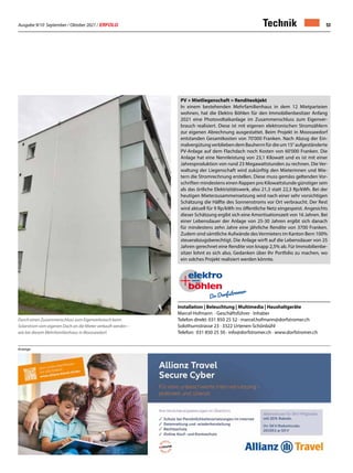 Ausgabe 9/10 September / Oktober 2021 / ERFOLG 53
Technik
Installation | Beleuchtung | Multimedia | Haushaltgeräte
Marcel Hofmann · Geschäftsführer · Inhaber
Telefon direkt: 031 850 25 52 · marcel.hofmann@dorfstromer.ch
Solothurnstrasse 23 · 3322 Urtenen-Schönbühl
Telefon: 031 850 25 50 · info@dorfstromer.ch · www.dorfstromer.ch
Anzeige
PV + Mietliegenschaft = Renditeobjekt
In einem bestehenden Mehrfamilienhaus in dem 12 Mietparteien
wohnen, hat die Elektro Böhlen für den Immobilienbesitzer Anfang
2021 eine Photovoltaikanlage im Zusammenschluss zum Eigenver-
brauch realisiert. Diese ist mit eigenen elektronischen Stromzählern
zur eigenen Abrechnung ausgestattet. Beim Projekt in Moosseedorf
entstanden Gesamtkosten von 70'000 Franken. Nach Abzug der Ein-
malvergütungverbliebendemBauherrnfürdieum15°aufgeständerte
PV-Anlage auf dem Flachdach noch Kosten von 60'000 Franken. Die
Anlage hat eine Nennleistung von 23,1 Kilowatt und es ist mit einer
Jahresproduktion von rund 23 Megawattstunden zu rechnen. Die Ver-
waltung der Liegenschaft wird zukünftig den Mieterinnen und Mie-
tern die Stromrechnung erstellen. Diese muss gemäss geltenden Vor-
schriften mindestens einen Rappen pro Kilowattstunde günstiger sein
als das örtliche Elektrizitätswerk, also 21,3 statt 22,3 Rp/kWh. Bei der
heutigen Mieterzusammensetzung wird nach einer sehr vorsichtigen
Schätzung die Hälfte des Sonnenstroms vor Ort verbraucht. Der Rest
wird aktuell für 9 Rp/kWh ins öffentliche Netz eingespeist. Angesichts
dieser Schätzung ergibt sich eine Amortisationszeit von 16 Jahren. Bei
einer Lebensdauer der Anlage von 25-30 Jahren ergibt sich danach
für mindestens zehn Jahre eine jährliche Rendite von 3700 Franken.
Zudem sind sämtliche Aufwände desVermieters im Kanton Bern 100%
steuerabzugsberechtigt. Die Anlage wirft auf die Lebensdauer von 25
Jahren gerechnet eine Rendite von knapp 2,5% ab. Für Immobilienbe-
sitzer lohnt es sich also, Gedanken über Ihr Portfolio zu machen, wo
ein solches Projekt realisiert werden könnte.
Durch einen Zusammenschluss zum Eigenverbrauch kann
Solarstrom vom eigenen Dach an die Mieter verkauft werden –
wie bei diesem Mehrfamilienhaus in Moosseedorf.
 