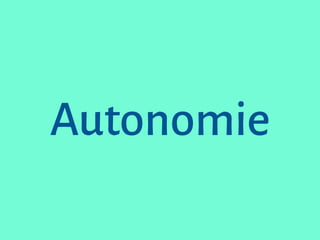 Autonomie
 