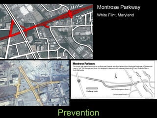 Prevention Montrose Parkway White Flint, Maryland 