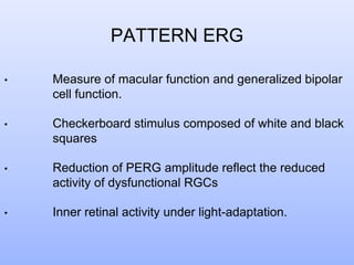 Electrophysiology (ERG and EOG) Simplified........ | PPTX