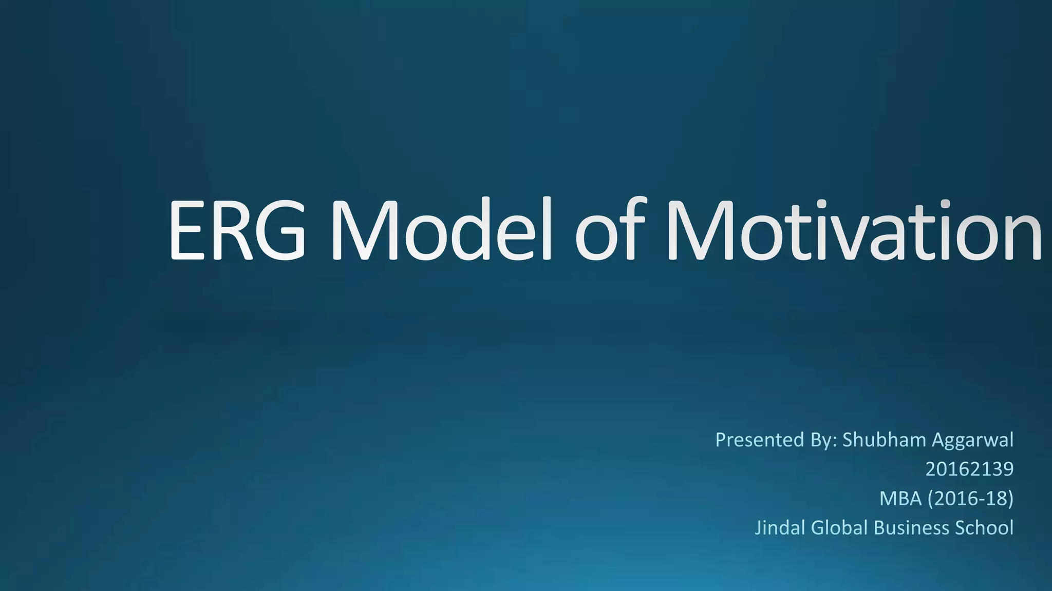 Erg model of motivation | PPTX