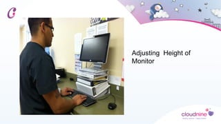 Adjusting Height of
Monitor
 