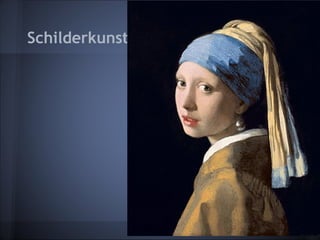 Schilderkunst
 