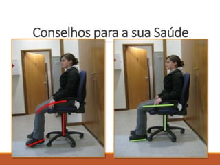 Conselhos para a sua Saúde
 