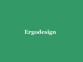 Ergodesign 