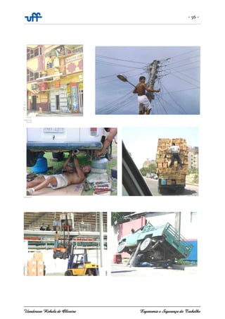 - 56 -
Uanderson Rebula de Oliveira Ergonomia e Segurança do Trabalho
 