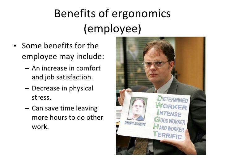 Ergonomics