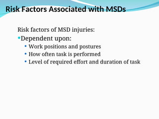 Msd Risk Level Ergonomics and Musculoskeletal Diseases.ppt