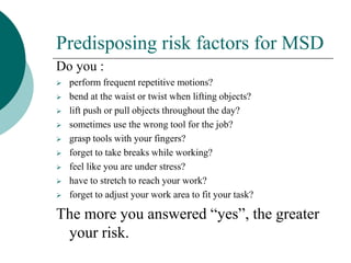 Msd Risk Lift Ergonomics at workplace | PPTX