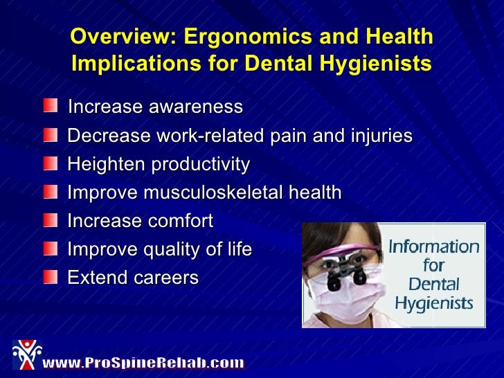 Ergonomics For Dental Hygienists