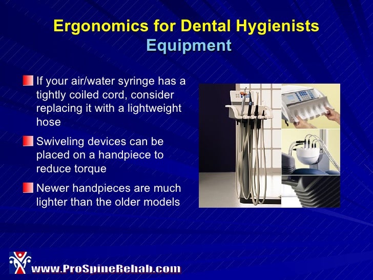 Ergonomics For Dental Hygienists