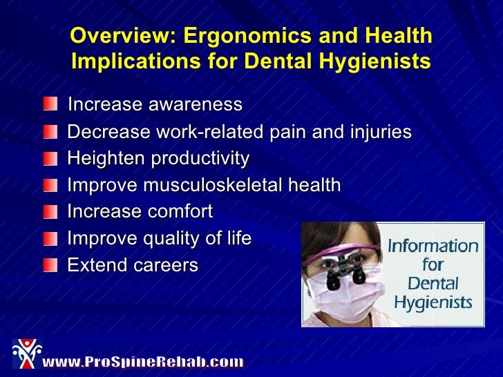 Ergonomics For Dental Hygienists