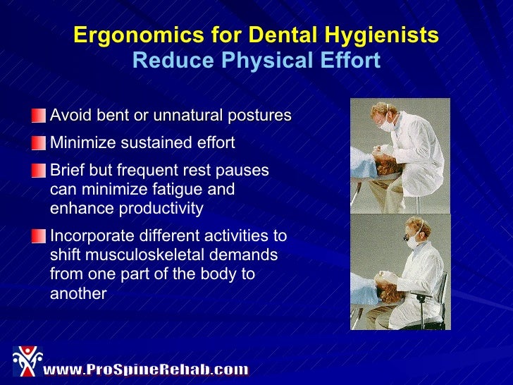Ergonomics For Dental Hygienists
