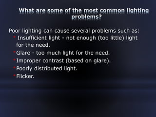 Over Lighting Problem Ergonomical illumination in real world | PPTX