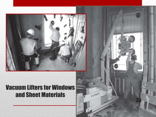 Vacuum Lifters for Windows
and Sheet Materials

35
11/6/2013

 