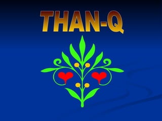 THAN-Q 